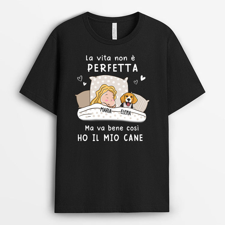 Maglietta La vita non è perfetta Personalizzata